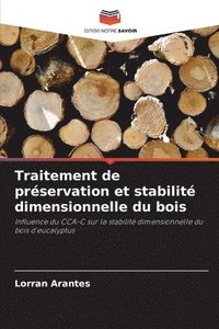 bokomslag Traitement de préservation et stabilité dimensionnelle du bois