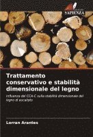 bokomslag Trattamento conservativo e stabilità dimensionale del legno