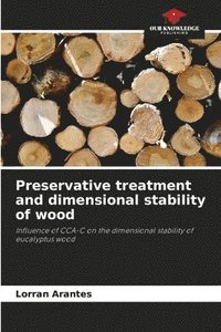 bokomslag Preservative treatment and dimensional stability of wood