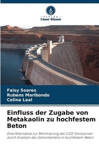 bokomslag Einfluss der Zugabe von Metakaolin zu hochfestem Beton