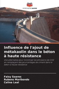 bokomslag Influence de l'ajout de métakaolin dans le béton à haute résistance