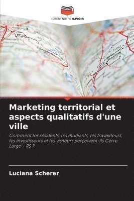 bokomslag Marketing territorial et aspects qualitatifs d'une ville