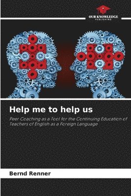 Bernd Renner - Help me to help us, Häftad