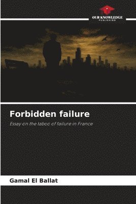 Gamal El Ballat, Gamal EL BALLAT - Forbidden failure, Häftad
