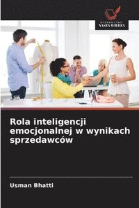 bokomslag Rola inteligencji emocjonalnej w wynikach sprzedawców