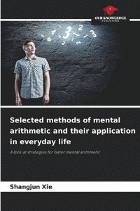 bokomslag Selected methods of mental arithmetic and their application in everyday life