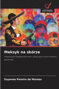 bokomslag Meksyk na skórze