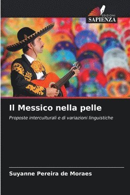bokomslag Il Messico nella pelle