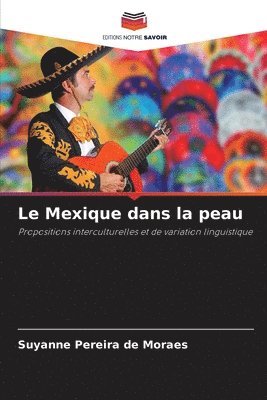 Suyanne Pereira de Moraes - Le Mexique dans la peau, Häftad