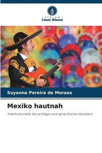 bokomslag Mexiko hautnah
