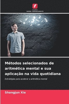 bokomslag Métodos selecionados de aritmética mental e sua aplicação na vida quotidiana