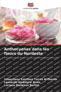 bokomslag Anthocyanes dans les fleurs du Nordeste