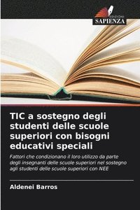 bokomslag TIC a sostegno degli studenti delle scuole superiori con bisogni educativi speciali