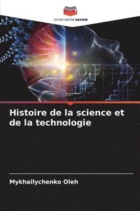 bokomslag Histoire de la science et de la technologie