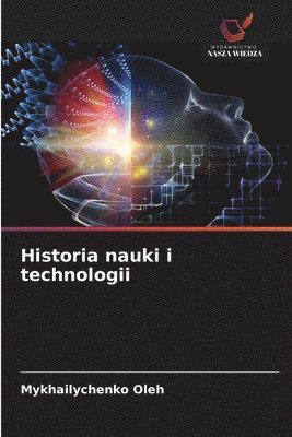 Mykhailychenko Oleh - Historia nauki i technologii, Häftad