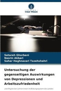 bokomslag Untersuchung der gegenseitigen Auswirkungen von Depressionen und Arbeitszufriedenheit