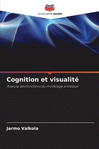 bokomslag Cognition et visualité