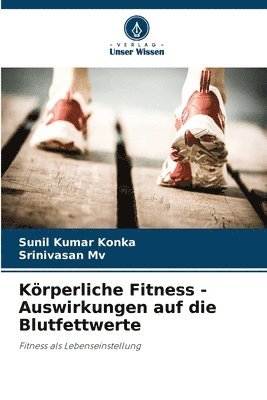 bokomslag Körperliche Fitness - Auswirkungen auf die Blutfettwerte
