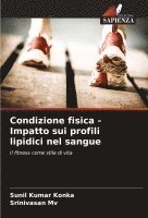 bokomslag Condizione fisica - Impatto sui profili lipidici nel sangue
