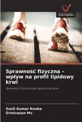 bokomslag Sprawno?c fizyczna - wplyw na profil lipidowy krwi