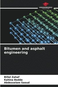 bokomslag Bitumen and asphalt engineering