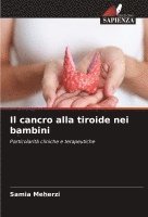bokomslag Il cancro alla tiroide nei bambini