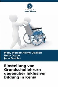 bokomslag Einstellung von Grundschullehrern gegenüber inklusiver Bildung in Kenia