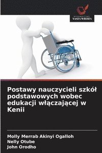bokomslag Postawy nauczycieli szkól podstawowych wobec edukacji wl?czaj?cej w Kenii