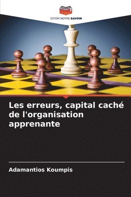 bokomslag Les erreurs, capital caché de l'organisation apprenante