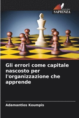 Gli errori come capitale nascosto per l'organizzazione che apprende