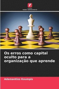 bokomslag Os erros como capital oculto para a organização que aprende