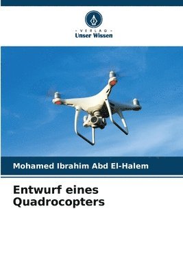 bokomslag Entwurf eines Quadrocopters