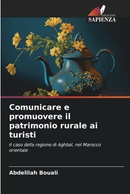 Comunicare e promuovere il patrimonio rurale ai turisti