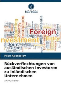 bokomslag Rückverflechtungen von ausländischen Investoren zu inländischen Unternehmen
