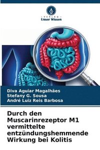 bokomslag Durch den Muscarinrezeptor M1 vermittelte entzündungshemmende Wirkung bei Kolitis