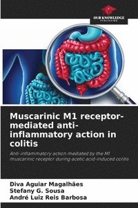 bokomslag Muscarinic M1 receptor-mediated anti-inflammatory action in colitis