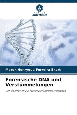 bokomslag Forensische DNA und Verstümmelungen