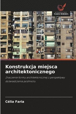 bokomslag Konstrukcja miejsca architektonicznego