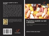 bokomslag Prywatne wydatki na leki w Brazylii