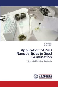 bokomslag Application of ZnO Nanoparticles in Seed Germination