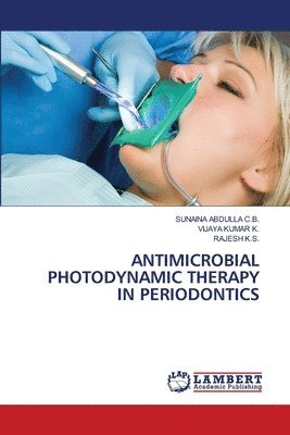 bokomslag Antimicrobial Photodynamic Therapy in Periodontics