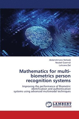 bokomslag Mathematics for multi-biometrics person recognition systems