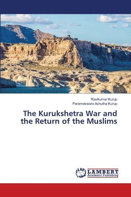 bokomslag The Kurukshetra War and the Return of the Muslims