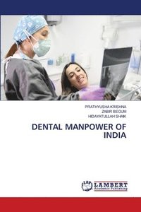 bokomslag Dental Manpower of India