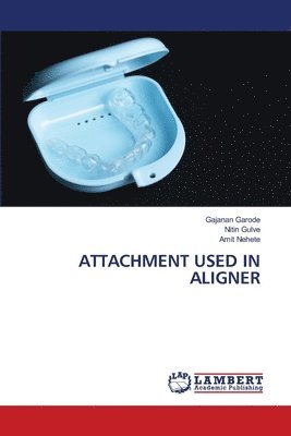 bokomslag Attachment Used in Aligner