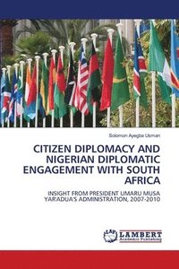 bokomslag Citizen Diplomacy and Nigerian Diplomatic Engagement with South Africa