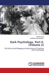 bokomslag Dark Psychology. Part II. (Volume 2)