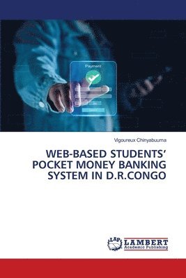 Web-Based Students' Pocket Money Banking System in D.R.Congo 1