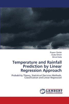 bokomslag Temperature and Rainfall Prediction by Linear Regression Approach