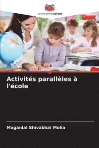 bokomslag Activités parallèles à l'école